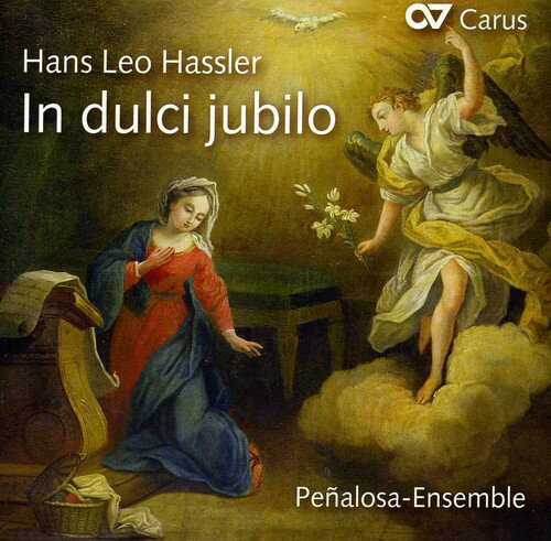 Hassler / Penalosa-Ensemble - In Dulci Jubilo: Choral Music for Advent  X-Mas CD Ao yAՁz