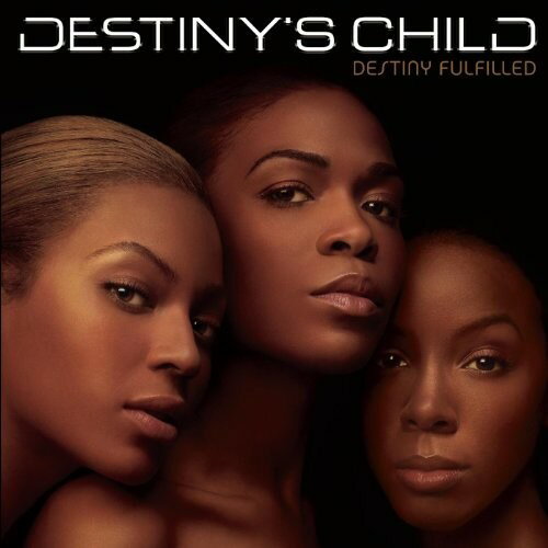 【取寄】デスティニーズチャイルド Destiny's Child - Destiny Fulfilled CD アルバム 【輸入盤】