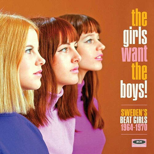 Girls Want the Boys! Swedish Beat Girls 1964-1970 - Girls Want The Boys! Swedish Beat Girls 1964-1970 CD アルバム 【輸入盤】