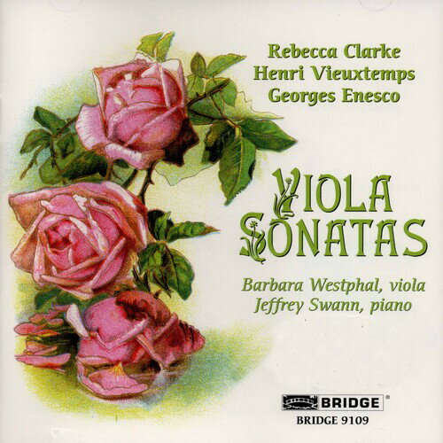 Clarke / Vieuxtemps / Enesco / Westphal / Swann - Viola Sonatas CD アルバム 