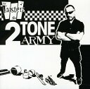 Toasters - 2Tone Army CD アルバム 【輸入盤】