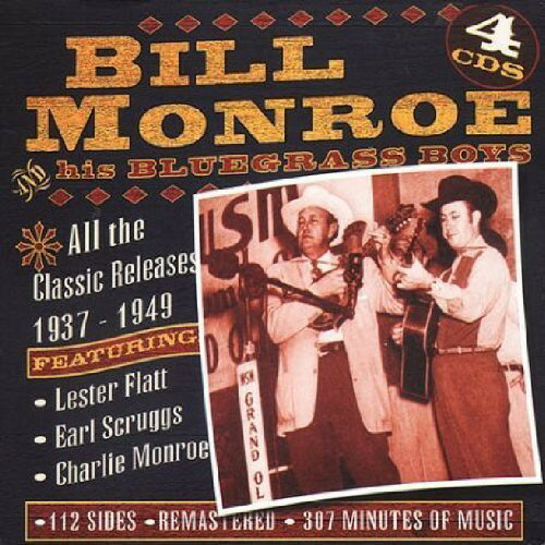Bill Monroe - All the Classic Releases 1937-1949 CD アルバム 【輸入盤】