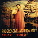 Progressive Jazz From Italy 1977-1989 / Var - Progressive Jazz From Italy 1977-1989 CD アルバム 【輸入盤】