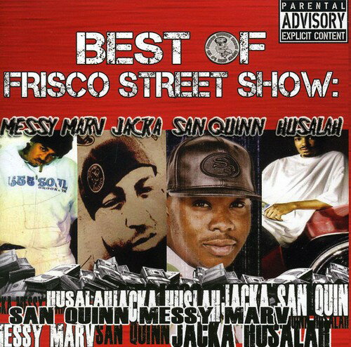 Messy Marv / San Quinn - Best Of Frisco Street Show: Messy Marv and San Quinn CD Х ͢ס
