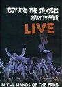 Raw Power Live: In the Hands of the Fans DVD 【輸入盤】