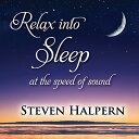 楽天WORLD DISC PLACEスティーヴンハルパーン Steven Halpern - Relax Into Sleep CD アルバム 【輸入盤】
