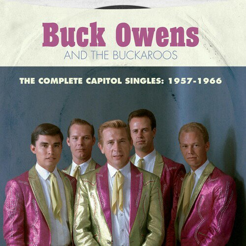 【取寄】Buck Owens ＆ the Buckeroos - The Complete Capitol Singles: 1957-1966 - Buck Owens And His Buckaroos CD アルバム 【輸入盤】