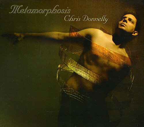 Chris Donnelly - Metamorphosis CD アルバム 【輸入盤】