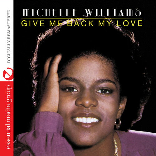 Michelle Williams - Give Me Back My Love CD アルバム 【輸入盤】