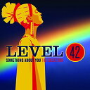 レベル42 Level 42 - Something About You: The Collection CD アルバム 【輸入盤】