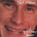 Brother Bear - Set Free CD アルバム 【輸入盤】
