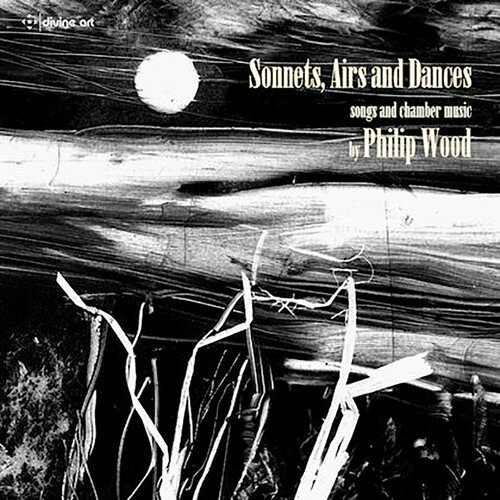 Wood / Rogers / Bowman / Turner / Bills / Price - Philip Wood: Sonnets Airs  Dances CD Х ͢ס