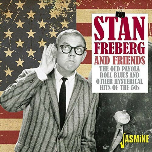 【取寄】Stan Freberg ＆ Friends - Old Payola Roll Blues ＆ Other Hysterical Hits Of The 50s CD アルバム 【輸入盤】