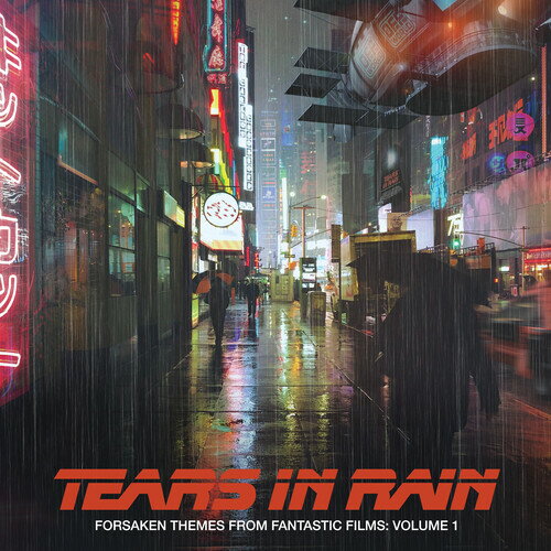 【取寄】Forsaken Themes From Fantastic Films 1 / O.S.T. - Tears in Rain: Forsaken Themes From Fantastic Films, Volume 1 (オリジナル・サウンドトラック) サントラ CD アルバム 【輸入盤】