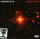 Nickel Eye - Dying Star/Brandy Of The Damned レコード (7inchシングル)