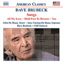 Brubeck / De Haan / Giering-De Haan / Jackson - Songs CD アルバム 【輸入盤】