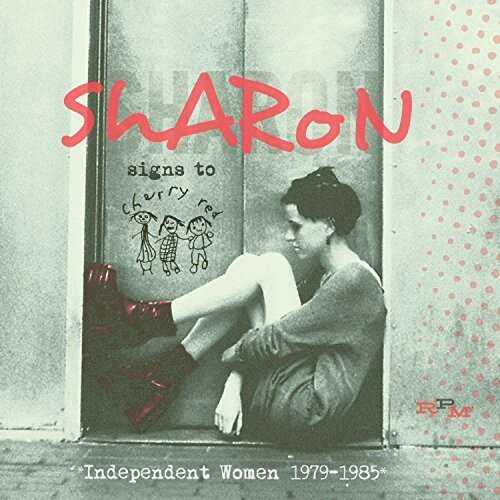 【取寄】Sharon Signs to Cherry Red Independent Women 79-85 - Sharon Signs To Cherry Red Independent Women 79-85 CD アルバム 【輸入盤】