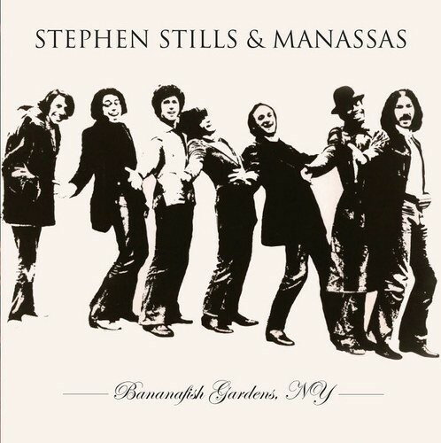【取寄】Stephen Stills ＆ Manassas - Bananafish Gardens Ny LP レコード 【輸入盤】