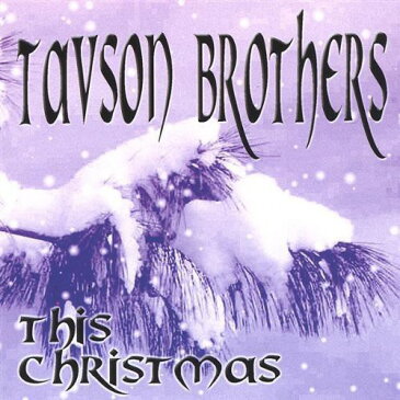 Tavson Brothers - This Christmas CD アルバム 【輸入盤】