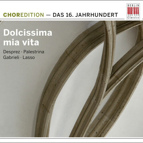 Dolcissima Mia Vita: Music of 16th Century / Var - Dolcissima Mia Vita: Music of 16th Century CD Ao yAՁz