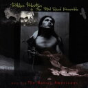 ロビーロバートソン Robbie Robertson - Music for Native Americans (オリジナル・サウンドトラック) サントラ CD アルバム 