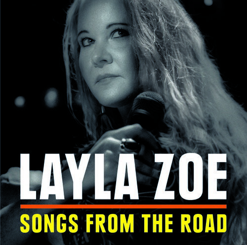 Layla Zoe - Songs From The Road CD アルバム 【輸入盤】