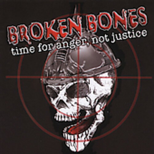 【取寄】Broken Bones - Time For Anger, Not Justice CD アルバム 【輸入盤】