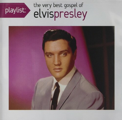 エルヴィスプレスリー Elvis Presley - Playlist: Very Best Gospel Of Elvis Presley CD アルバム 【輸入盤】