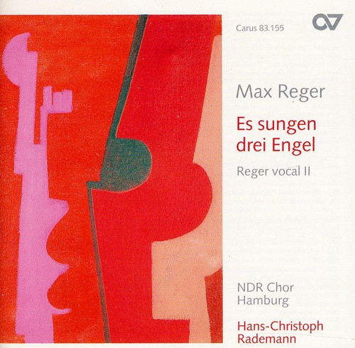 Reger / Rademann / Ndr Chor Hamburg - Es Sangen Drei Engel: Reger Vocal 2 CD Ao yAՁz