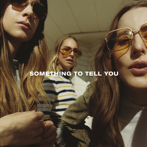 ハイム HAIM - Something To Tell You LP レコード 【輸入盤】