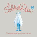 Le Soldat Rose 2 - Le Soldat Rose 2 CD Ao yAՁz