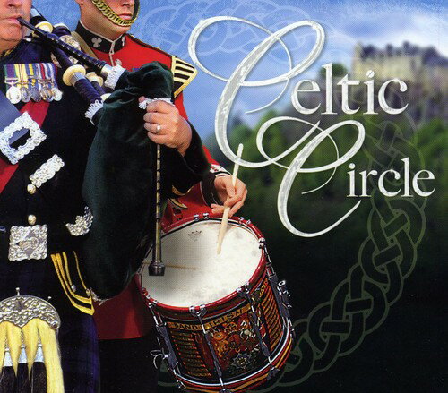 【取寄】Argyll ＆ Sutherland Highlanders - Celtic Circle CD アルバム 【輸入盤】