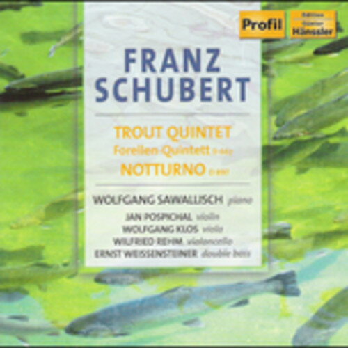 Schubert / Sawallisch / Popsichal / Klos / Rehm - Trout Quintet / Notturno CD アルバム 【輸入盤】