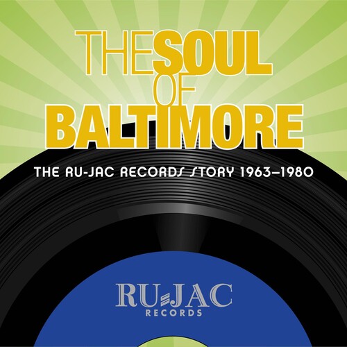 Soul of Baltimore: Ru-Jac Records Story / Various - Soul Of Baltimore: Ru-jac Records Story 1963-1980 CD アルバム 【輸入盤】