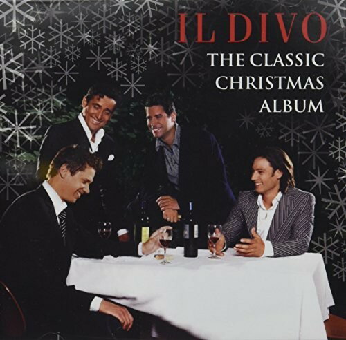 【取寄】イルディーヴォ Il Divo - The Classic Christmas Album CD アルバム 【輸入盤】