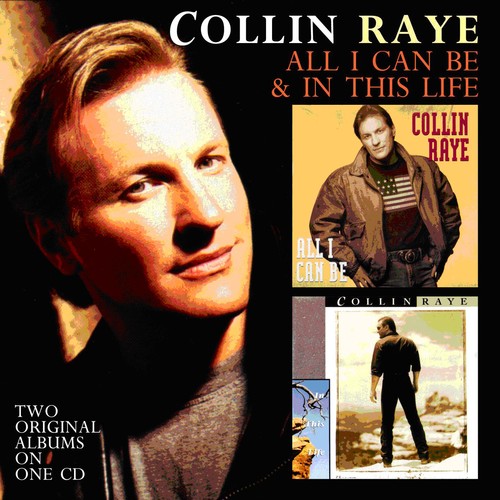 【取寄】Collin Raye - All I Can Be / in This Life CD アルバム 【輸入盤】