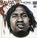 ◆タイトル: In Yo Face◆アーティスト: Bavgate◆現地発売日: 2011/03/15◆レーベル: Thizz Ent.Bavgate - In Yo Face CD アルバム 【輸入盤】※商品画像はイメージです。デザインの変更等により、実物とは差異がある場合があります。 ※注文後30分間は注文履歴からキャンセルが可能です。当店で注文を確認した後は原則キャンセル不可となります。予めご了承ください。[楽曲リスト]1.1 Party Don't Stop 1.2 Thizz 1.3 Ghost Gunner 1.4 B.M.R. Is Back 1.5 Buster 1.6 Pirple Man 1.7 Ghost Clap 1.8 Black Mafia 1.9 Young Spud 1.10 Steady Mobbin' 1.11 Play No Games 1.12 Turf Wars(CD + DVD) Includes a non stop hits CD featuring Bavgate and his Black Mafia friends on well known beats. Get a real look at Bavgate in his no limit steady mobbin' days with videos and interviews at Snoop Dogg's house on the DVD.