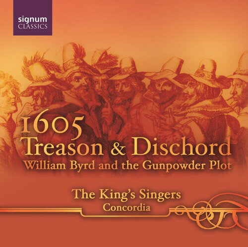 Byrd / King's Singers / Concordia - 1605: Treason  Discord CD Ao yAՁz