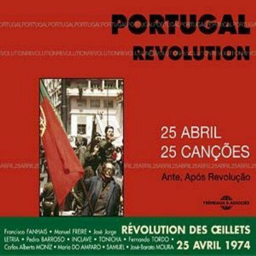 Portugal Revolution: April 25 1974 / Various - Portugal Revolution: April 25, 1974 CD アルバム 【輸入盤】