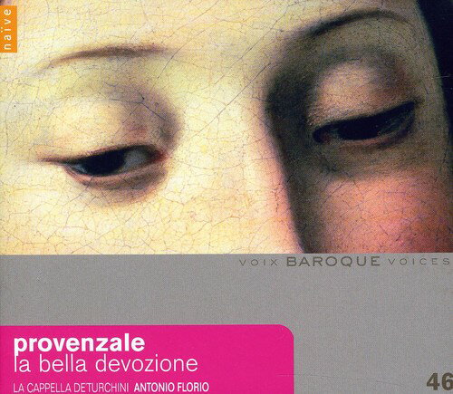 Provenzale / Cappella De'Turchini / Florio - Bella Devozione CD Ao yAՁz