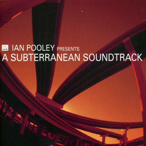 Ian Pooley - Presents a Subterranean Soundtrack CD アルバム 【輸入盤】