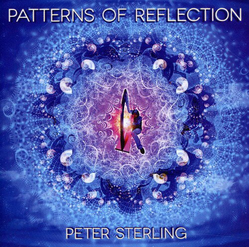 【取寄】Peter Sterling - Patterns of Reflection CD アルバム 【輸入盤】