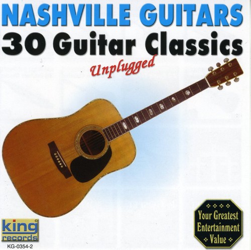 Nashville Guitars - 30 Guitar Classics Unplugged CD アルバム 【輸入盤】