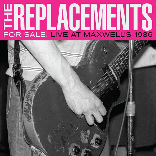【取寄】Replacements - For Sale: Live At Maxwell's 1986 LP レコード 【輸入盤】
