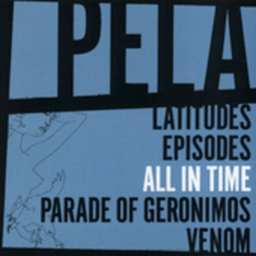 【取寄】Pela - All in Time CD アルバム 【輸入盤】