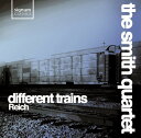 Reich / Smith Quartet - Different Trains CD アルバム 【輸入盤】