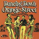 【取寄】Dancing Down Orange Street: Expanded Edition / Var - Dancing Down Orange Street: Expanded Edition CD アルバム 【輸入盤】
