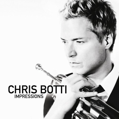 クリスボッティ Chris Botti - Impressions CD アルバム 【輸入盤】