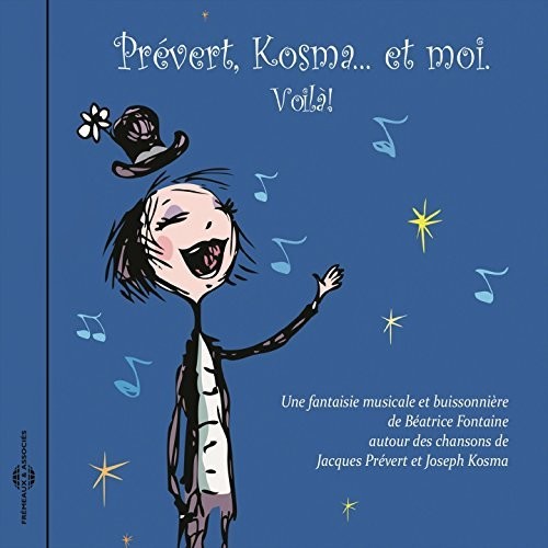 Kosma / Fontaine / Prevert - Prevert, Kosmaet Moi Voila CD Ao yAՁz