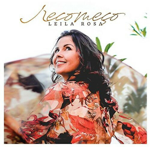 【取寄】Leila Rosa - Recomeco CD アルバム 【輸入盤】